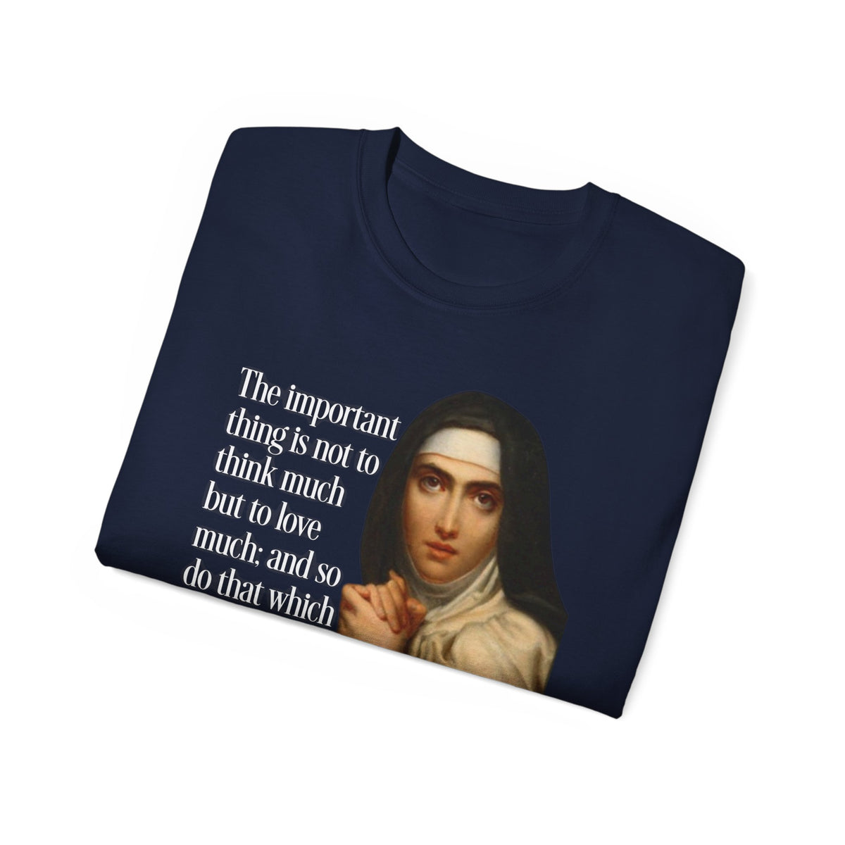 T-Shirt St Theresa of Avila Quotes Tee