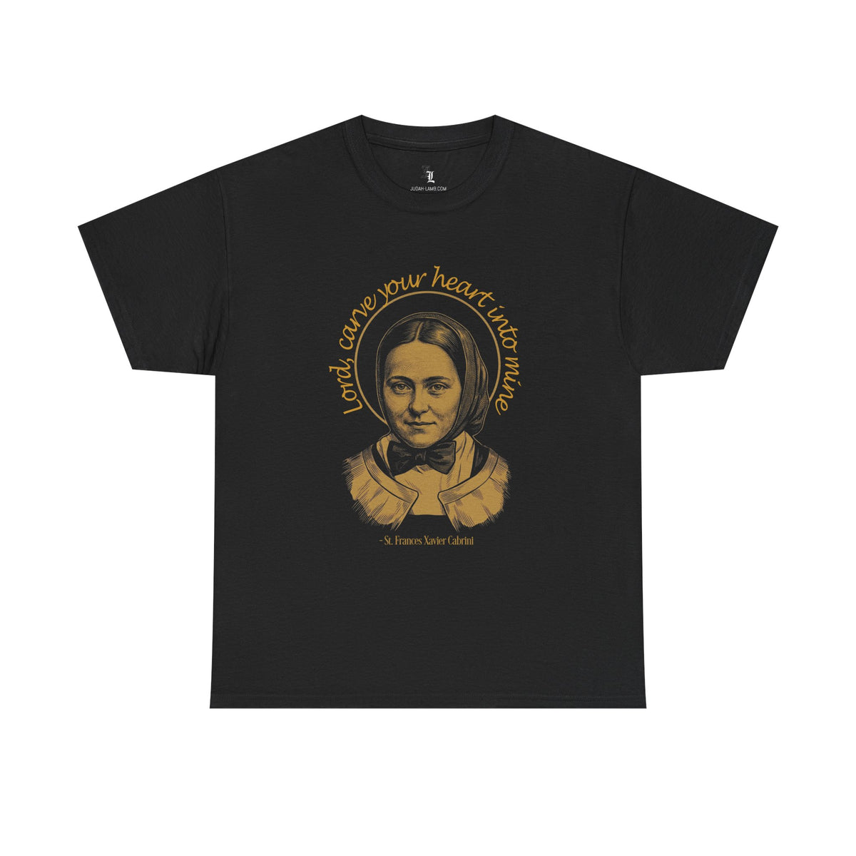St. Frances Xavier Cabrini 'Carve Your Heart into Mine' Inspirational Catholic Tee