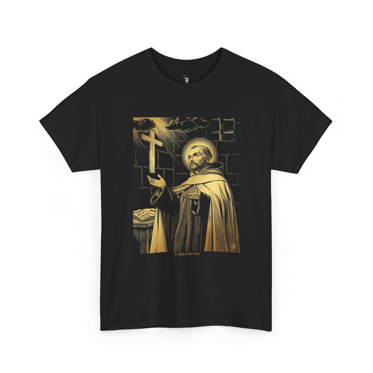Saint John of the Cross Tee — "...where there is no love, put love..." Christian Quote Shirt