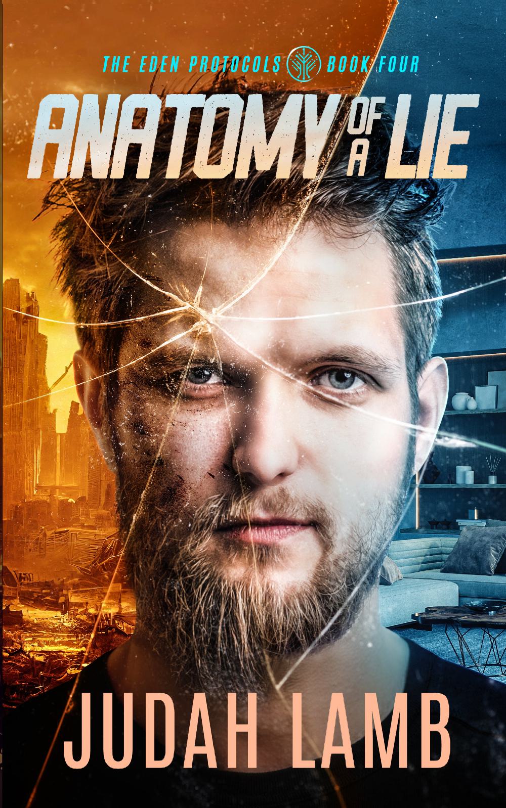 Anatomy of a Lie (The Eden Protocols #4) [PAPERBACK]
