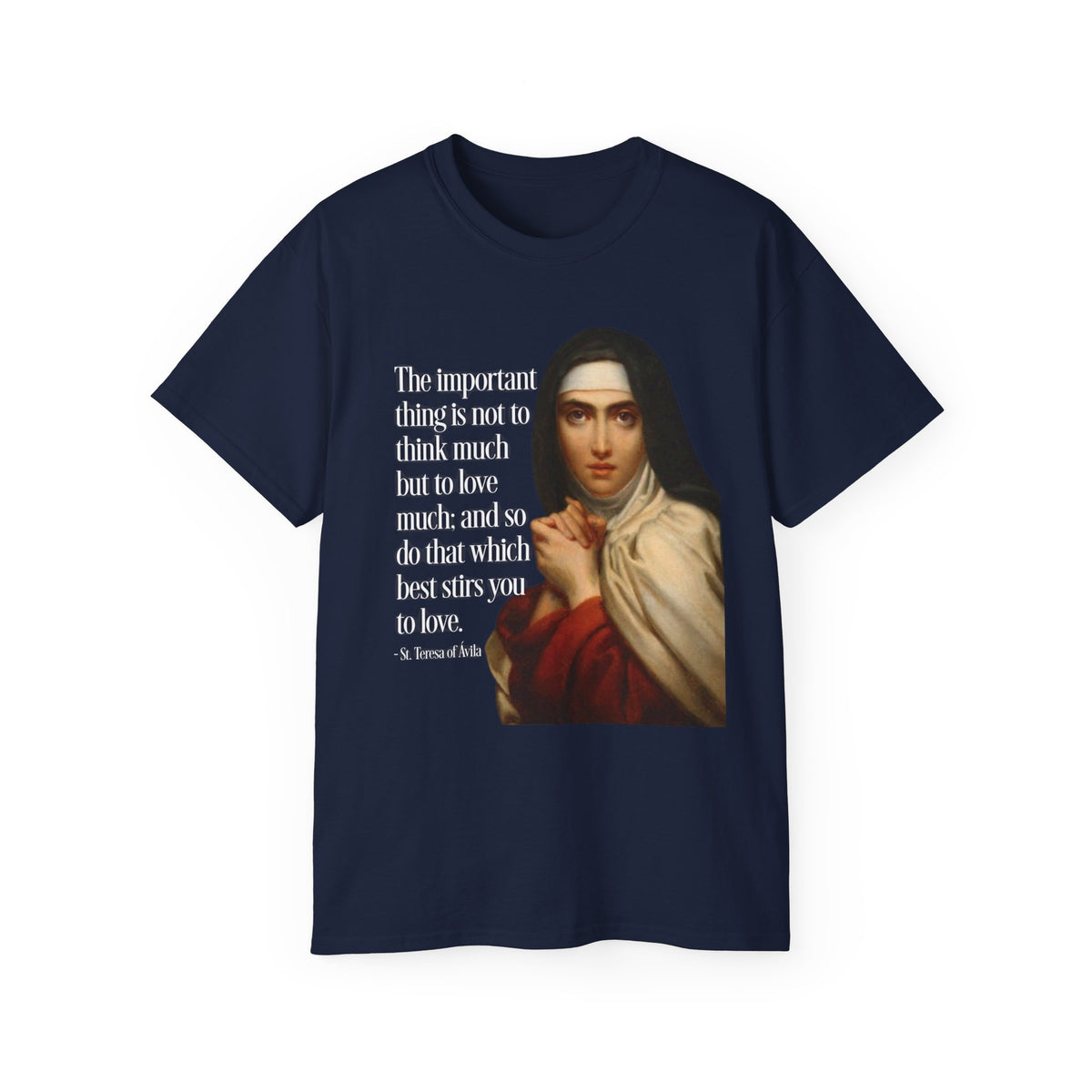 T-Shirt St Theresa of Avila Quotes Tee