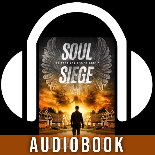 Soul Siege [AUDIOBOOK] (The Unfallen Series #7) [Arrives in your In-Box, SUMMER/FALL 2026]