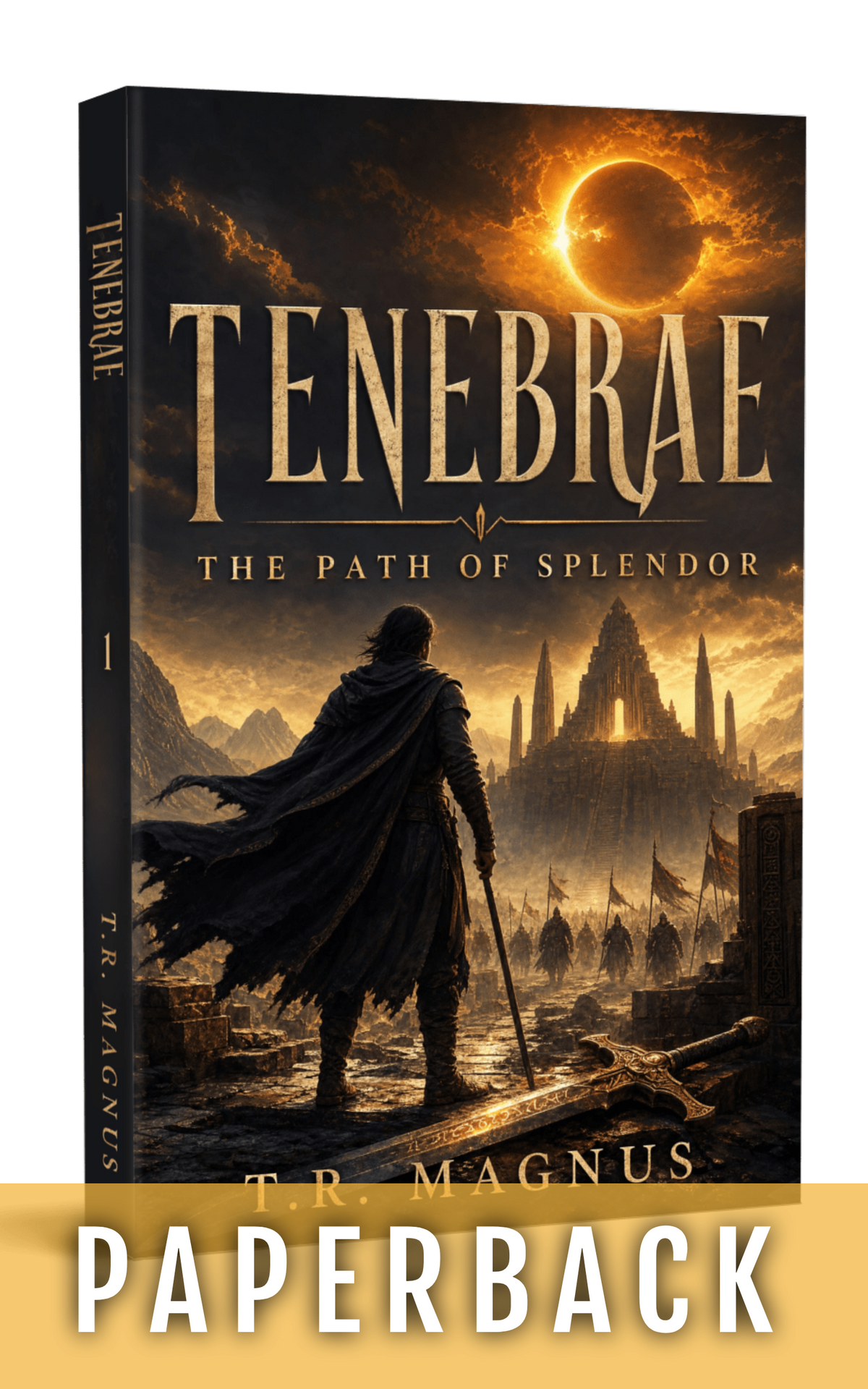 Tenebrae (The Path of Splendor #1) [PAPERBACK]