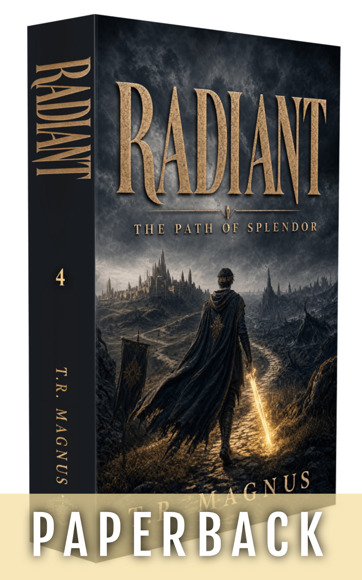 Radiant (The Path of Splendor #4) [PAPERBACK]