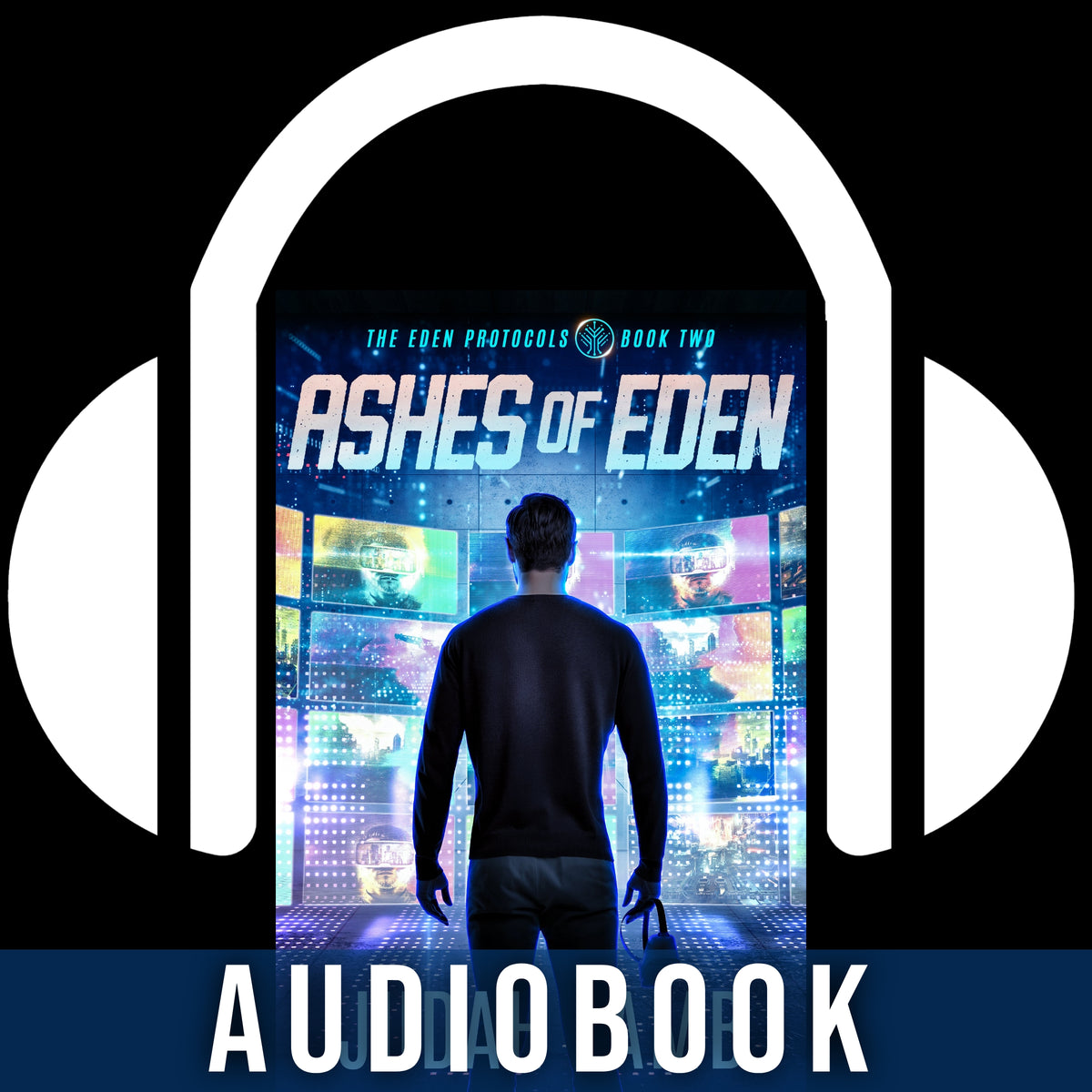 Ashes of Eden (The Eden Protocols #2) [AUDIOBOOK]
