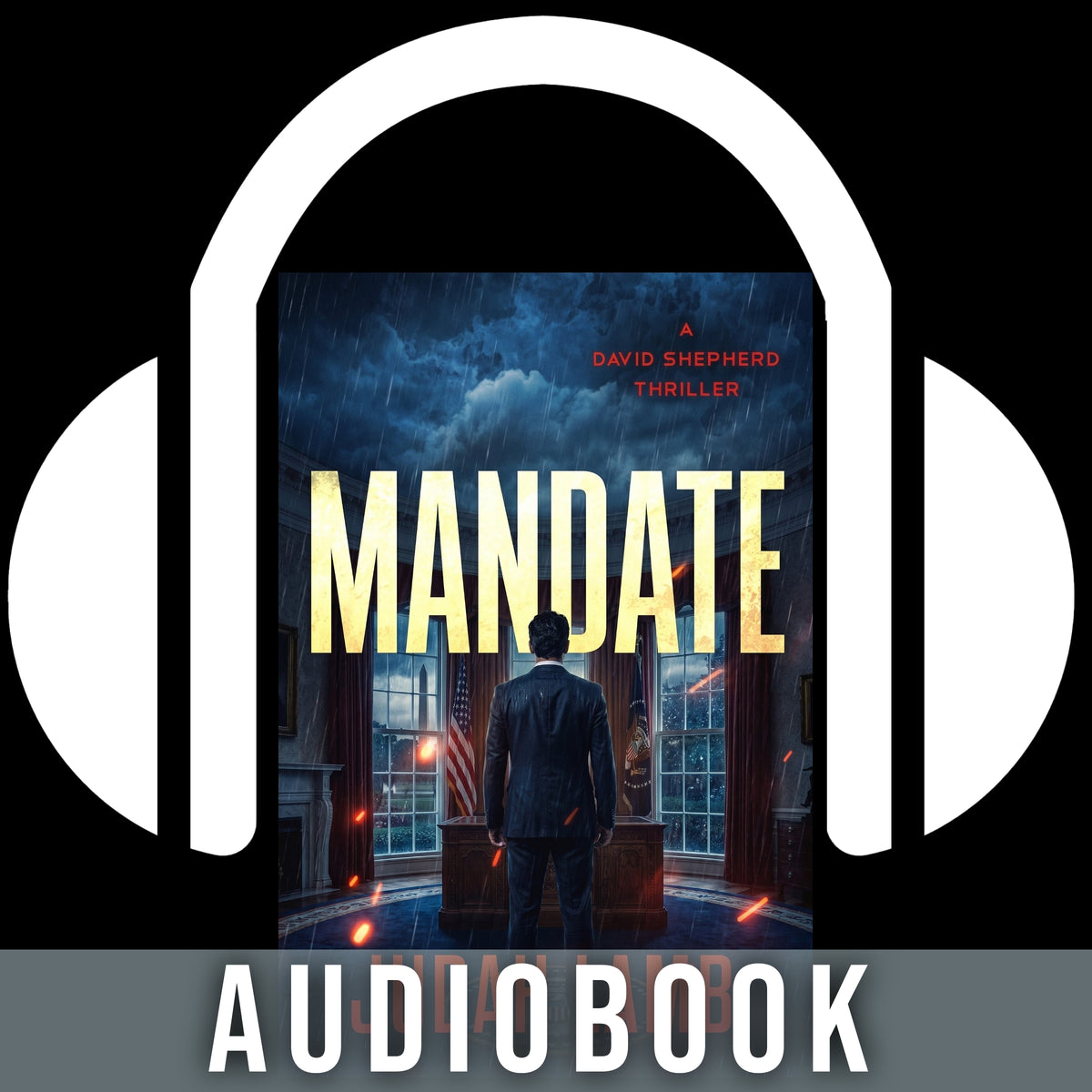 Mandate [AUDIOBOOK] (David Shepherd Thrillers #4) (ARRIVES IN YOUR IN-BOX DECEMBER 2026)