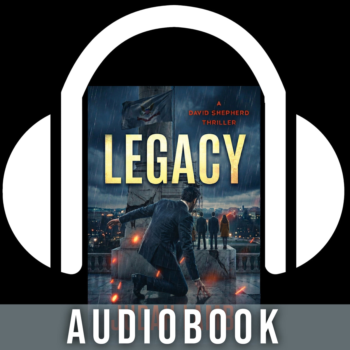 Legacy [AUDIOBOOK] (David Shepherd Thrillers #6) (RELEASE DATE TBD 2027)